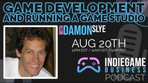 Game Development and Running a Game Studio with Damon Slye from Mad Otter Games
