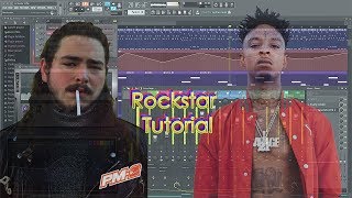 Rockstar - Post Malone FL Studio Tutorial