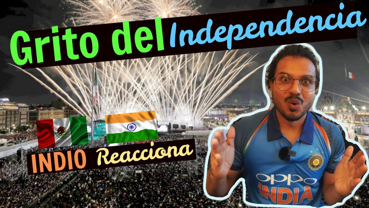 🇮🇳 Indio / Hindu REACCIONANDO AL PRIMER GRITO DE INDEPENDENCIA DE AMLO