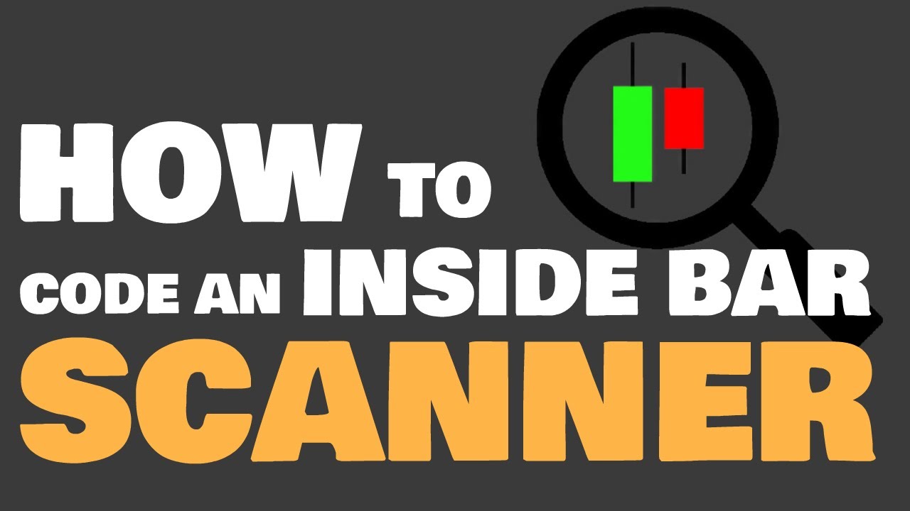 Create an Inside Bar Scanner for Narrow Range Bar Trading Strategy - YouTube