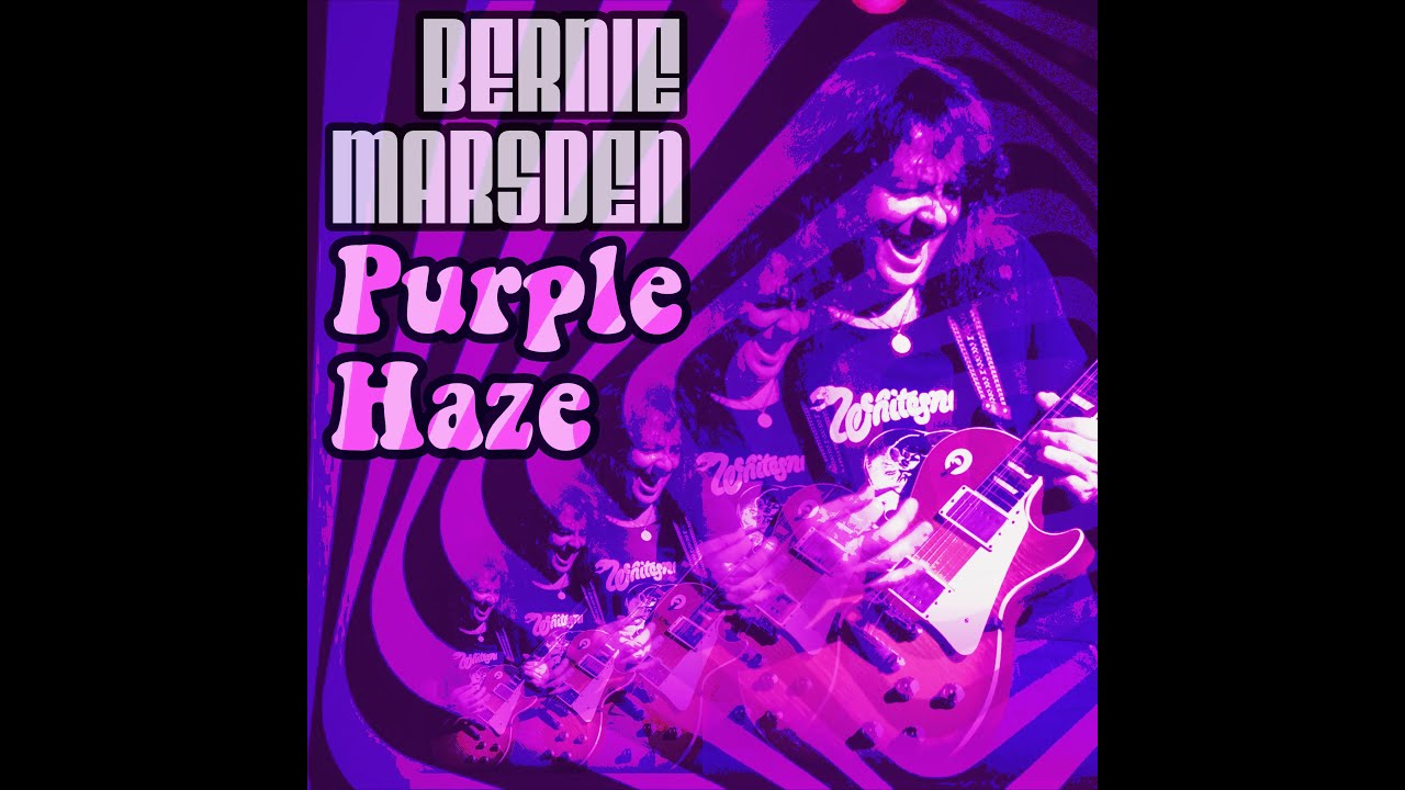 バーニー・マースデン、ジミ・ヘンドリックスのカヴァー「Purple Haze