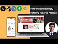 Master Next.js &amp; React Native: #2 Building Vendor Dashboard | Install Required Packages