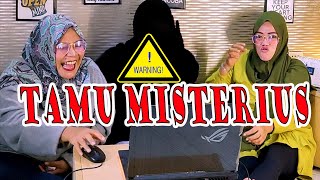 Duo Gelay Latah Kedatangan Tamu Misterius!!!!!!
