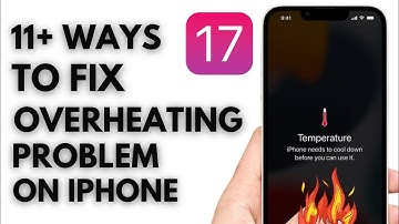 11+ Ways To Fix iPhone OverHeating On IOS 17 ! Solve Overheating Problems On Any iPhone
