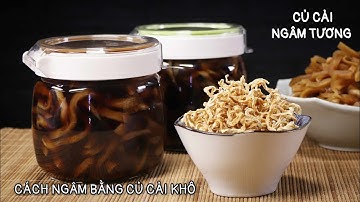 Củ Cải Ngâm Tương - Cách Ngâm Bằng Củ Cải Sấy Vẫn Giòn Ngon Không Bị Mặn