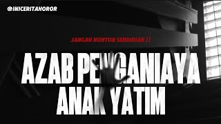 Azab Penganiaya Anak Yatim: Balasan Mengerikan bagi yang Menzalimi