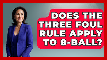 Does The Three Foul Rule Apply To 8-Ball? - Billiards Hustlers