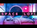 4K 🔴 Space Lofi Radio 24/7 🌌 Aesthetic Lofi Hip Hop Beats to Chill / Study to