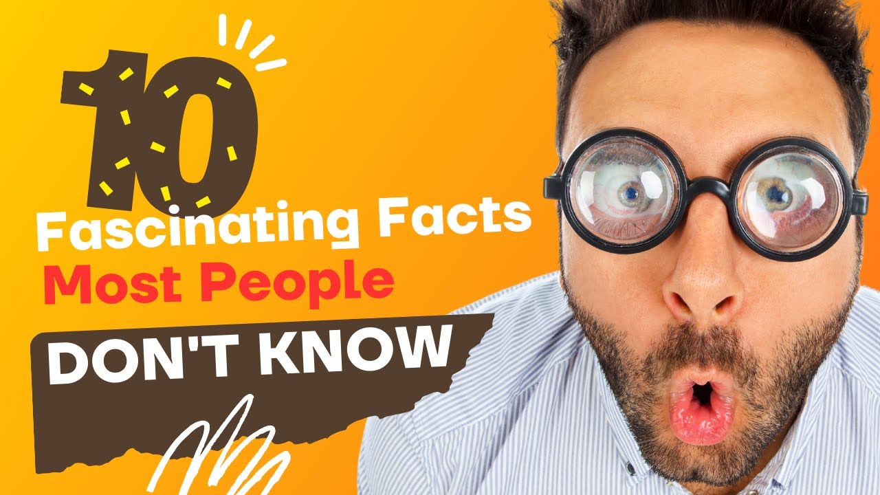 10 Mind-Blowing Facts You Didn't Know That Will Surprise You! 🤯 - YouTube