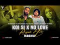 Koi Si X No Love X Kitni Bechain Hoke | Mega Mashup 2024  | Afsana Khan | Shubh | Amit Beats