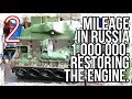 Mileage in Russia 1,000,000. Restoring the engine.