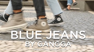 BLUE JEANS BY GANGGA (Unofficial Music Video)