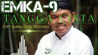 Emka 9 || Tangga Cinta || Cipt:Kang Dedi Mulyadi