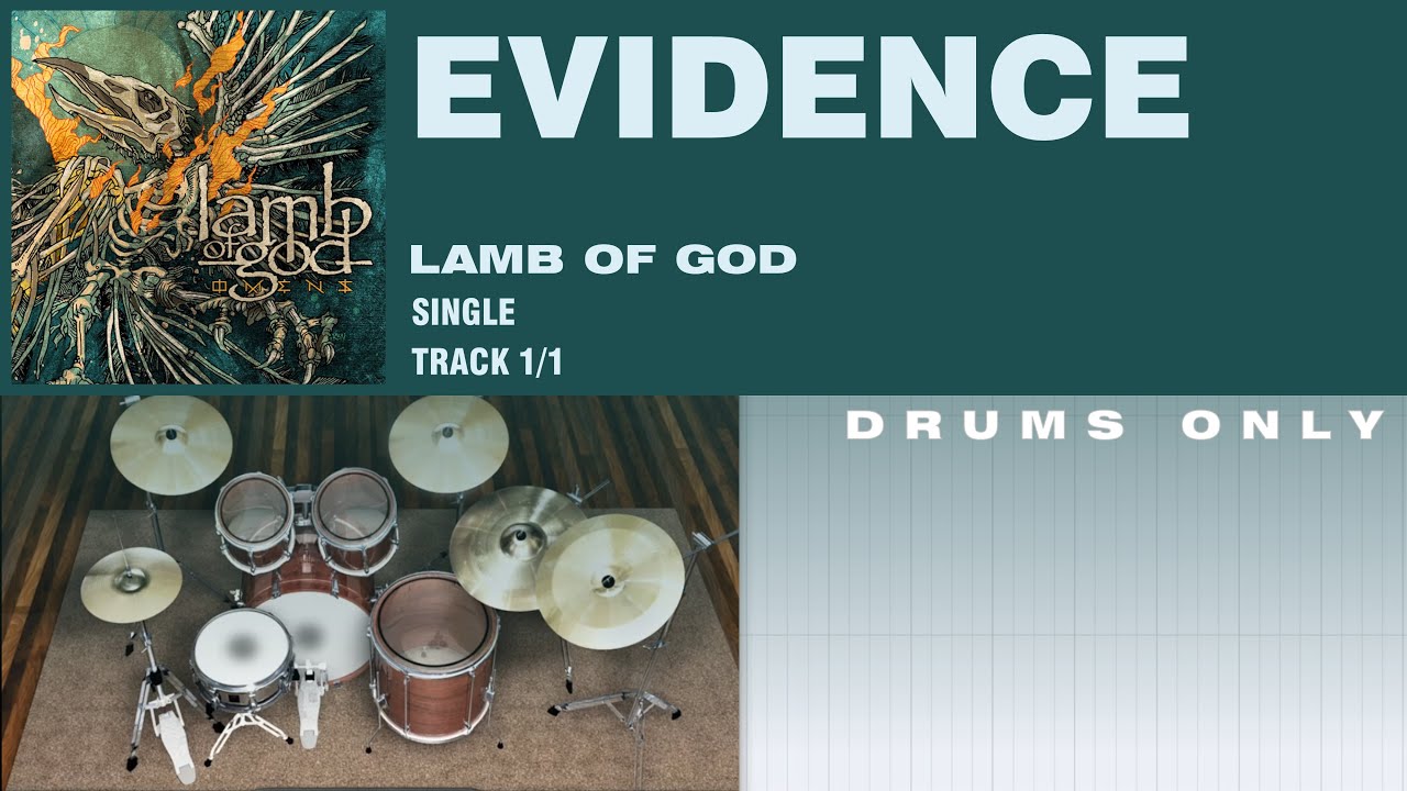 Lamb of God Evidence DRUMS ONLY YouTube