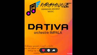 KARAHANYUZE|Dativa by orchestre IMPALA