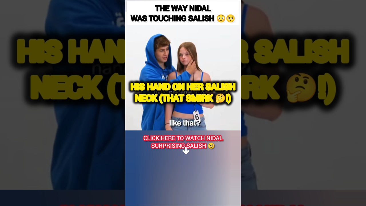 The WAY Nidal Wonder was TOUCHING Salish Matter?😳🥺