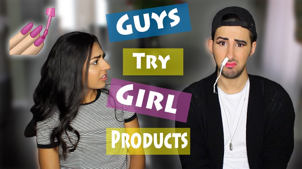 Guys Try Girls Products! YouTube