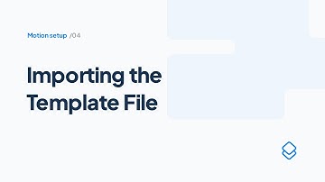 04 Motion Set up: Importing the Template File