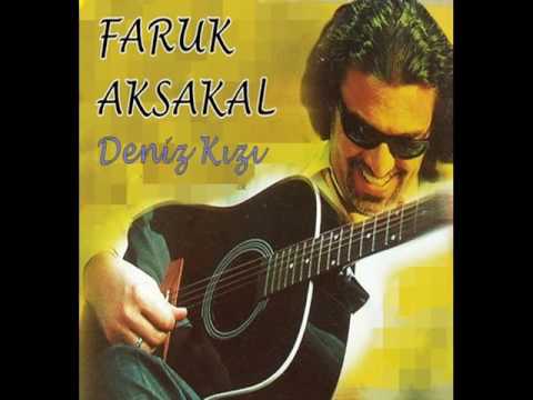Faruk Aksakal   - Ateşle Beni