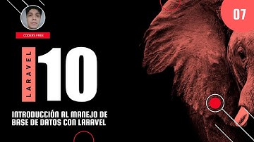 07 - Introducción al manejo de base de datos con Laravel - Curso Laravel 10 desde cero.