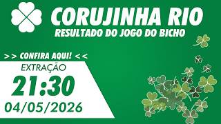 🍀 Resultado da Corujinha Rio 21:30 – Resultado do Jogo do Bicho_Coruja RJ - 04/05/2026