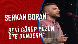 Serkan Boran - Beni Görüp Yüzün Öte Dönderme Resimi