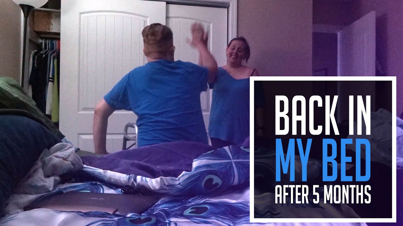 Back in My Own Bed After 5 Months YouTube