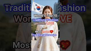 Top10Which Traditional Dress Is The Most Beautiful?2025