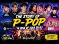 The Story of P Pop The Rise of Solo Stars