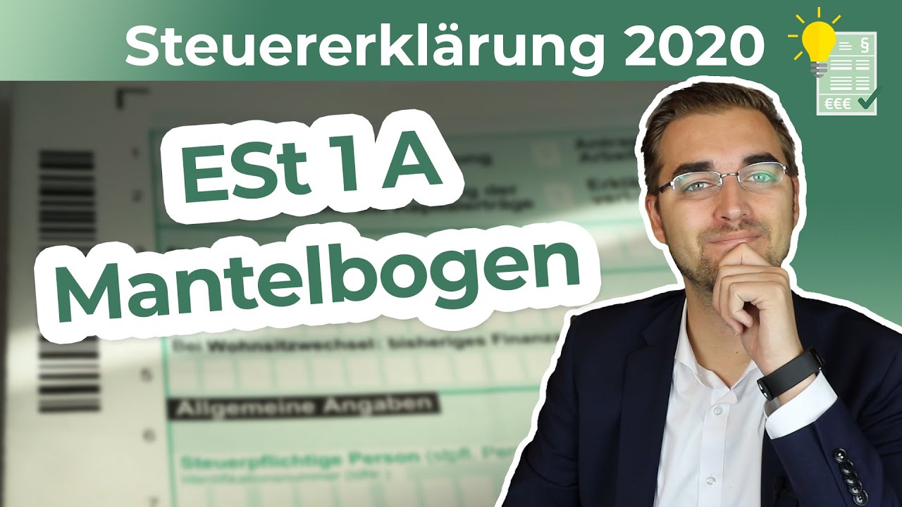 New Update Steuererklärung 2020 - Mantelbogen ESt 1 A ausfüllen
