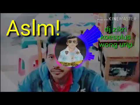 Dj Koesplus Wong Urip Mix