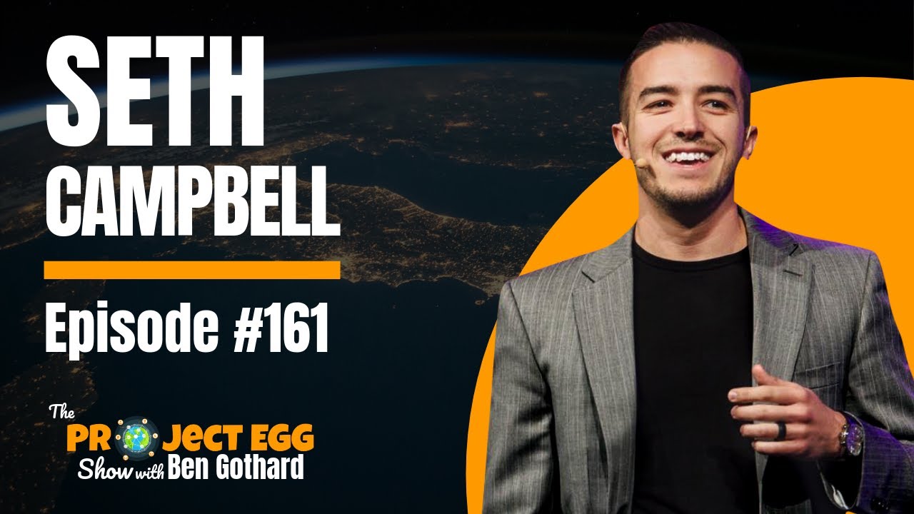 how to make money from home as a kid Project EGG Show #161 - Seth Campbell