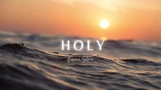 Soaking Worship  Holy And Anointed One