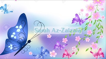 Surah Al-Zalzalah (repeated 4 times)  سورة الزلزلة مكرر