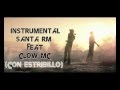 Instrumental Santa RM feat Clow MC No se en que te falle (con estribillo)