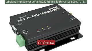 Wireless Transceiver LoRa RS232 RS485 433MHz 1W E90-DTU(433L30) Lon... — Top Rated 2026 | Buy Now!
