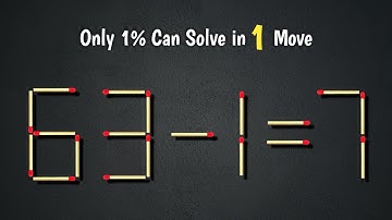 move only 1 stick to make the equation correct | Matchstick puzzle 63-1=7