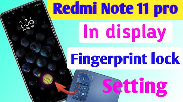 redmi note 11 pro mobile me in display fingerprint lock kaise lagaye//how to set in display lock