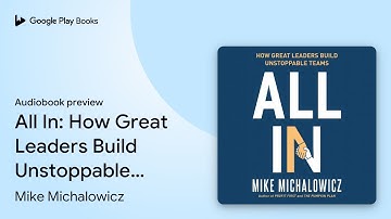 All In: How Great Leaders Build Unstoppable… by Mike Michalowicz · Audiobook preview