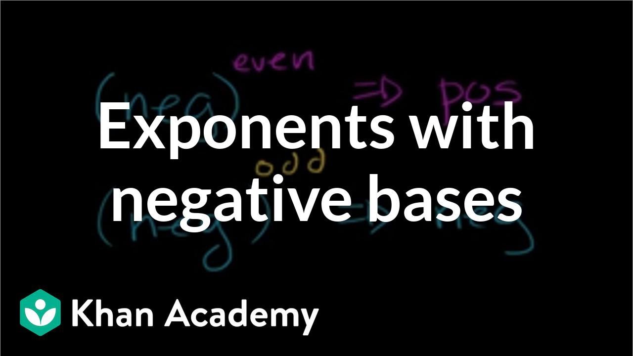 exponent แปลว่า  2022 Update  Exponents with negative bases | 7th grade | Khan Academy