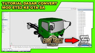 Tutorial Dasar Convert Mod Ets2 Ke Gta Sa   Gta Sa