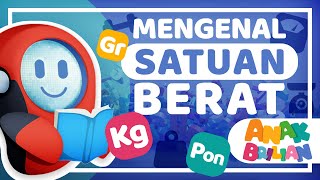 Mengenal Satuan Berat