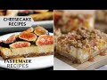 6 Homemade Cheesecake Recipes | Tastemade Sweeten