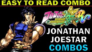 JONATHAN JOESTAR COMBOS - JOJOS BIZARRE ADVENTURE: ALL STAR BATTLE R - EASY TO READ COMBOS  ZEPHELA