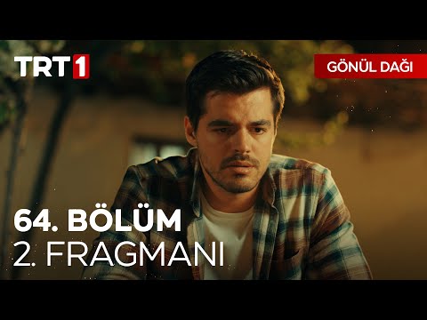 Gönül Dağı 64. Bölüm 2. Fragmanı