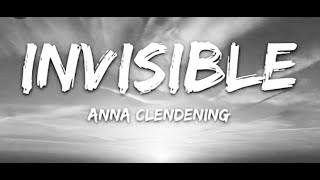 Anna Clendening - Invisible (Lyrics)