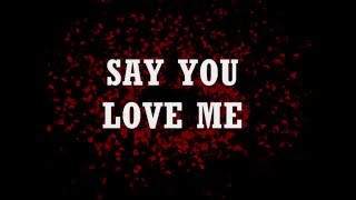 SAY YOU LOVE ME - Patti Austin (Lyrics) chords
