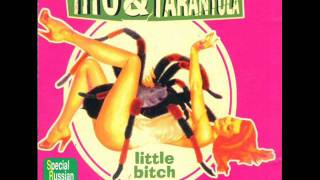 Tito &amp; Tarantula - Lonely sweet