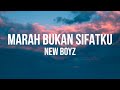 New Boyz - Marah Bukan Sifat Ku (Official Lyric Video)