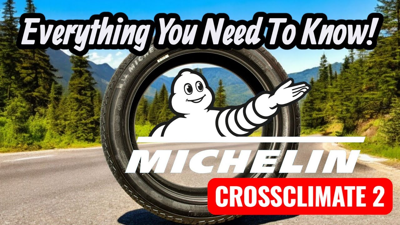 Podcast: Michelin CrossClimate 2~ Everything You Need To Know - YouTube
